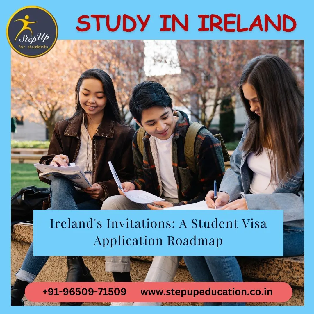 Ireland's Invitations: A Student Visa Application Roadmap