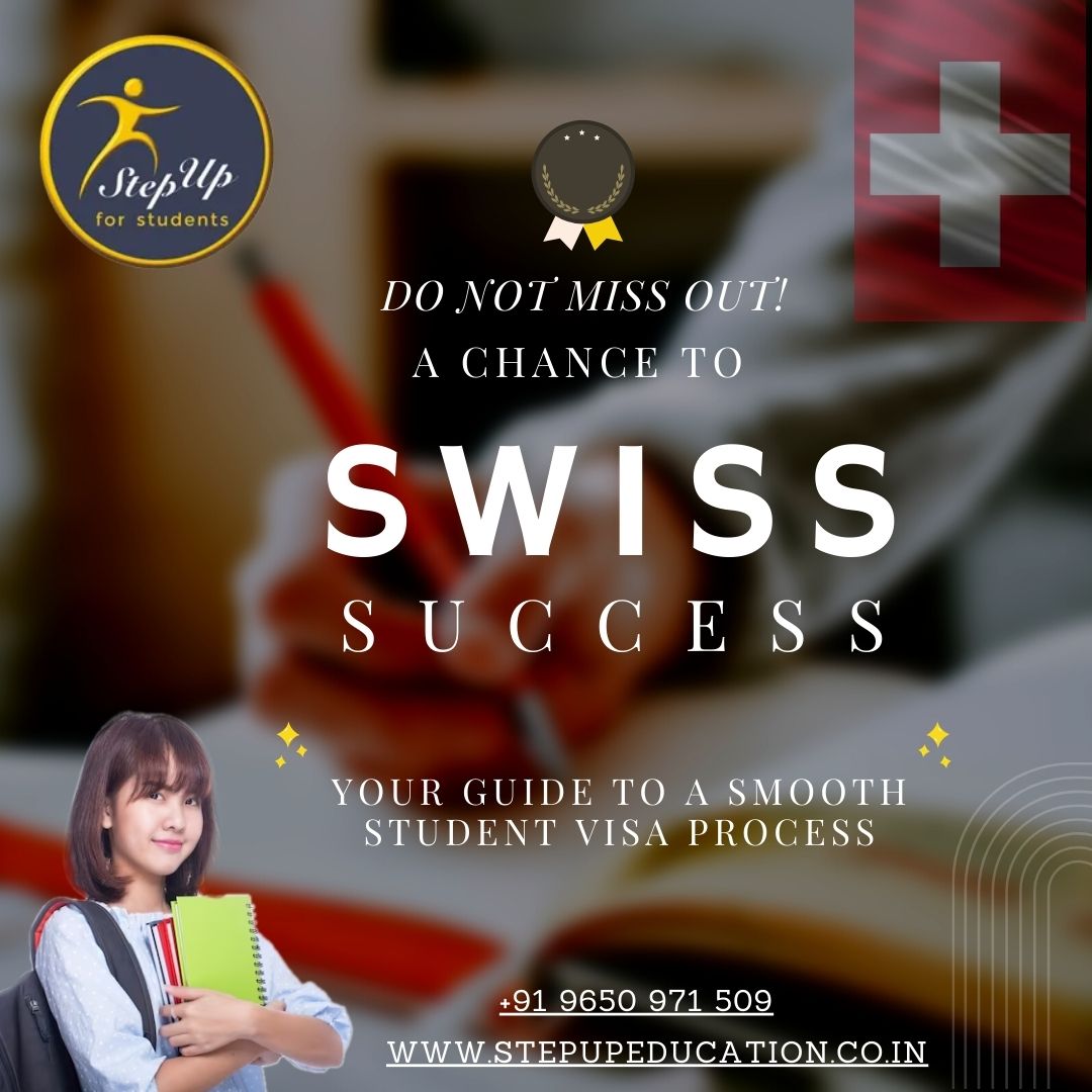 Swiss Success: Your Guide to a Smooth Student Visa Process
