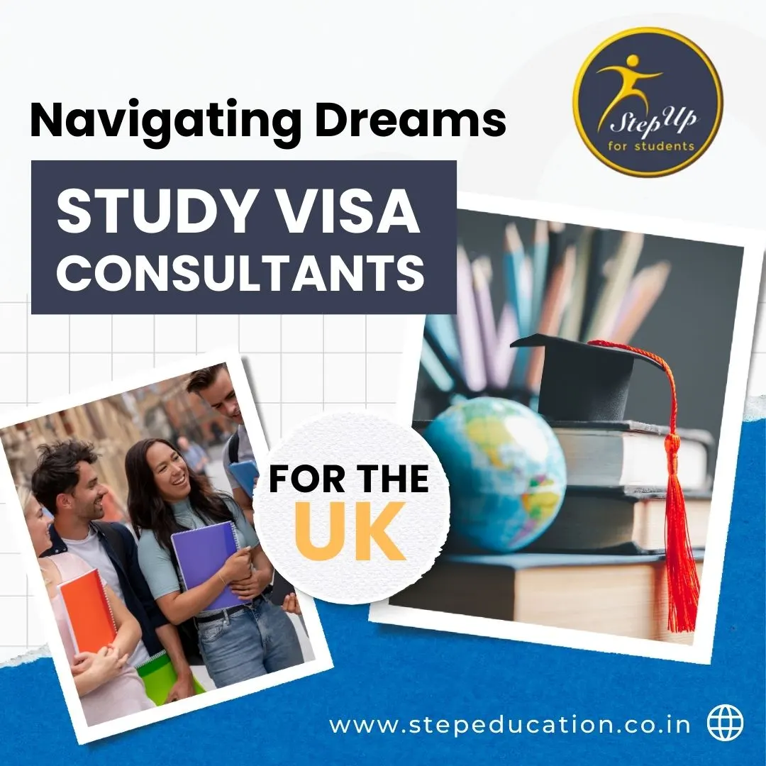Navigating Dreams: Study Visa Consultants in Delhi for the UK